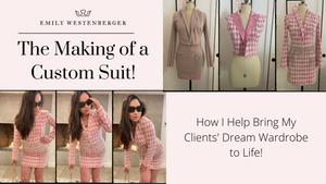 The Making of a Custom Suit!